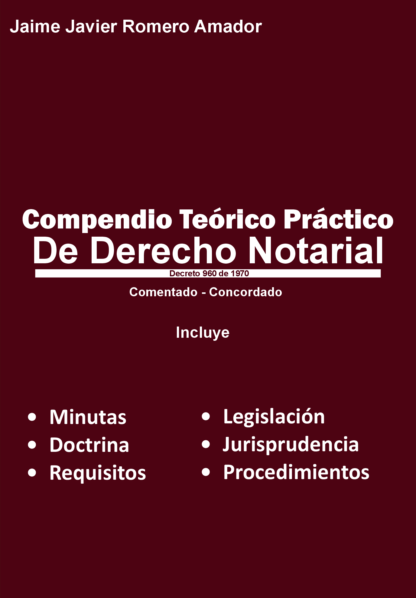 Compendio de Derecho Notarial Edición Física- Actualizable